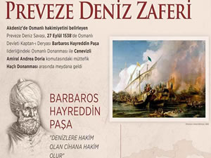 Türk denizcilik tarihinin gururu Preveze Deniz Zaferi 484 yaşında