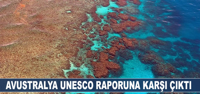 Avustralya, Büyük Set Resifi için UNESCO'nun önerdiği "tehlikede" statüsüne karşı çıktı