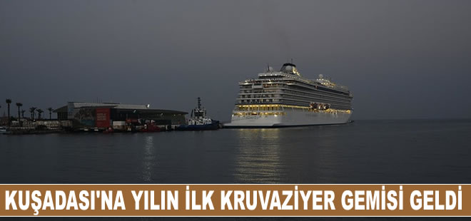 Kuşadası'na yılın ilk kruvaziyer gemisi geldi