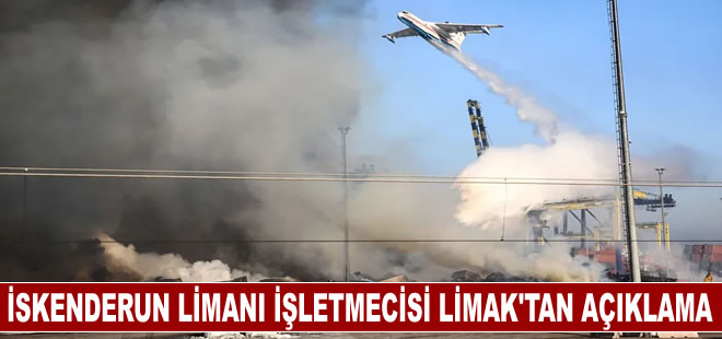 LimakPort İskenderun'daki yangın kontrol altına alındı, soğutma çalışmaları sürüyor