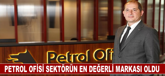Petrol Ofisi, akaryakıt sektörünün en değerli markası oldu