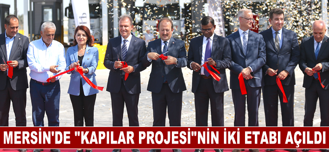 Mersin'de limanın yük trafiğini hafifletecek "Kapılar Projesi"nin iki etabı açıldı