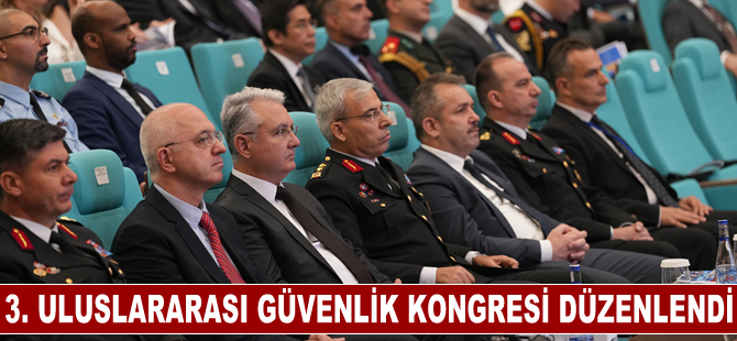 Jandarma ve Sahil Güvenlik Akademisince 3. Uluslararası Güvenlik Kongresi düzenlendi