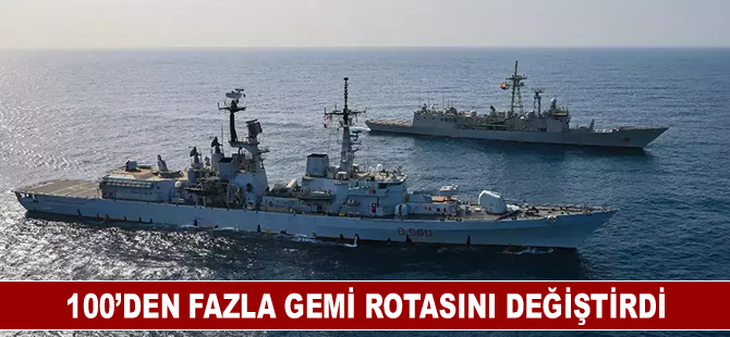 100’den fazla gemi rotasını değiştirdi