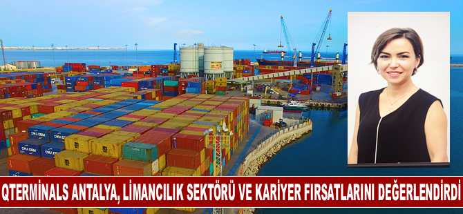 QTerminals Antalya, Kariyer.net canlı yayın serisinde limancılık sektörü ve kariyer fırsatlarını değerlendirdi