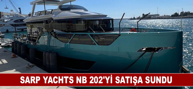 Sarp Yachts NB 202’yi satışa sundu