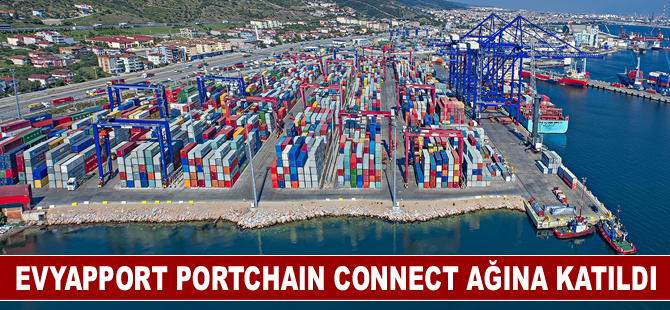 Evyapport Portchain Connect ağına katıldı