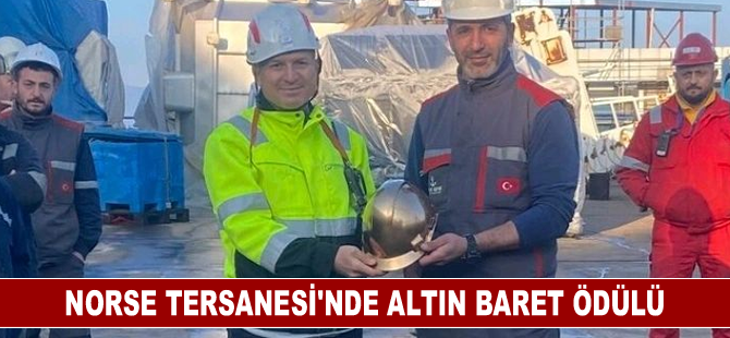 Norse Tersanesi’nde altın baret ödülü