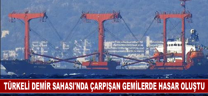 Türkeli Demir Sahası’nda çarpışan gemilerde hasar oluştu