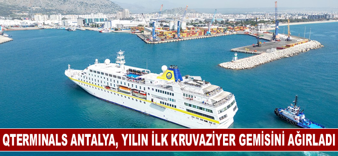 QTerminals Antalya, yılın ilk kruvaziyer gemisini ağırladı