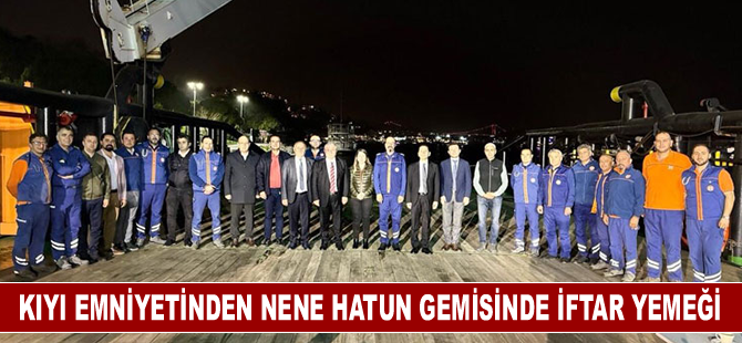 Kıyı Emniyetinden Nene Hatun Gemisinde iftar yemeği