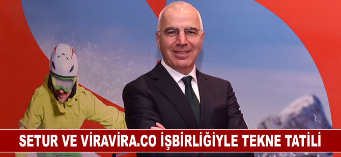 Setur ve viravira.co işbirliğiyle tekne tatili
