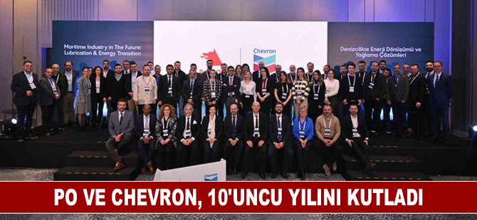 PO ve Chevron, 10'uncu yılını kutladı