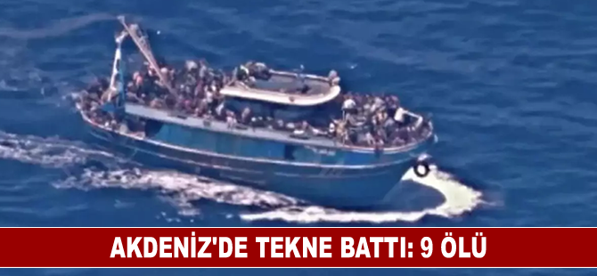 Akdeniz'de göçmen teknesinin batması sonucu 9 kişi öldü