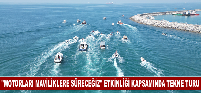 "Motorları Maviliklere Süreceğiz" etkinliği kapsamında tekne turu