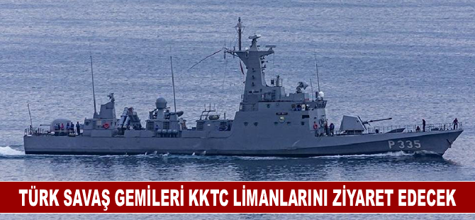 Türk savaş gemileri KKTC limanlarını ziyaret edecek