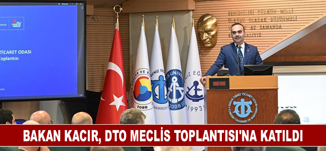 Bakan Kacır, DTO Meclis Toplantısı'na katıldı