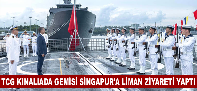 TCG Kınalıada gemisi Singapur'a liman ziyareti yaptı