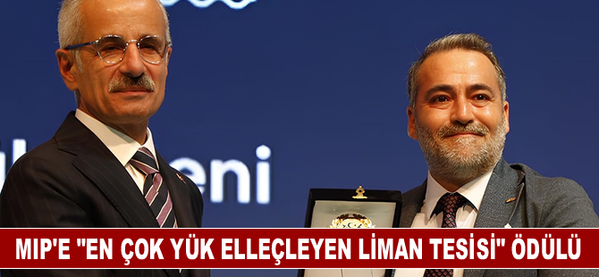Mersin Uluslararası Limanı'na "En Çok Yük Elleçleyen Liman Tesisi" Ödülü