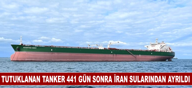 Tutuklanan Advantage Sweet 441 gün sonra İran sularından ayrıldı