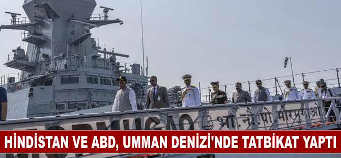 Hindistan ve ABD, Umman Denizi'nde tatbikat yaptı