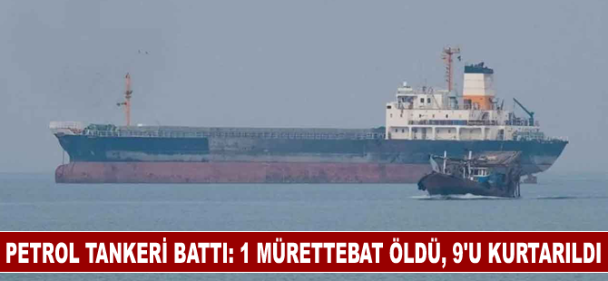 Umman'da petrol tankeri battı: 1 mürettebat öldü, 9'u kurtarıldı