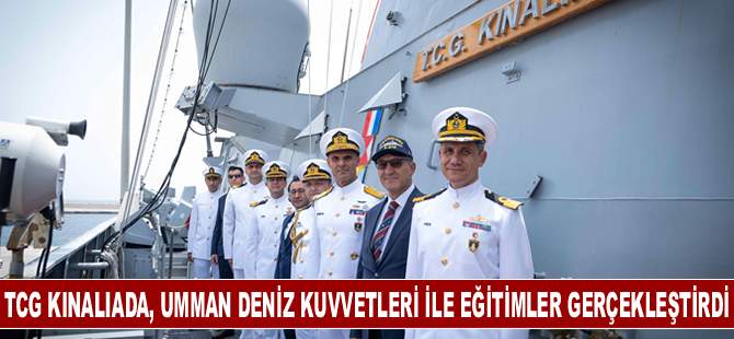 TCG Kınalıada korveti Umman Deniz Kuvvetlerine ait gemi ile eğitimler gerçekleştirdi
