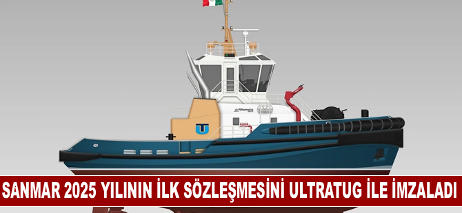 Sanmar 2025 yılının ilk sözleşmesini Ultratug ile imzaladı