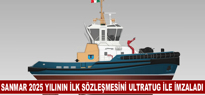 Sanmar 2025 yılının ilk sözleşmesini Ultratug ile imzaladı