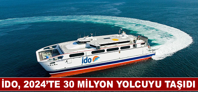 İDO, 2024’te 30 milyon yolcuyu taşıdı