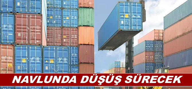 Navlunda düşüş sürecek
