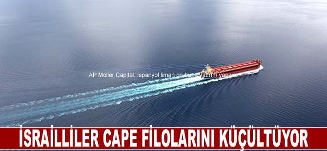 İsrailliler Cape filolarını küçültüyor