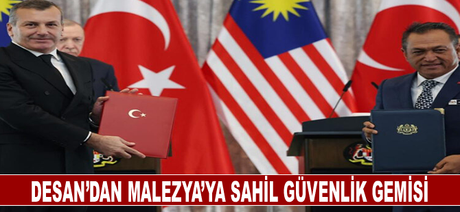 Desan’dan Malezya’ya sahil güvenlik gemisi