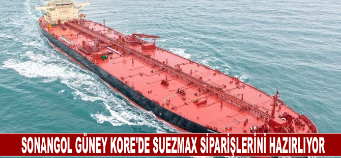 Sonangol Güney Kore'de Suezmax siparişlerini hazırlıyor