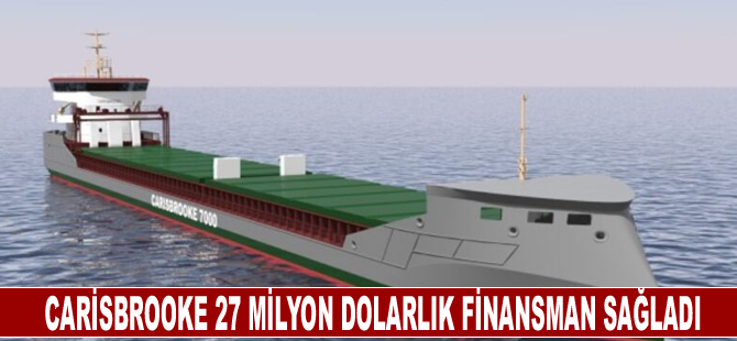 Carisbrooke 27 milyon dolarlık finansman sağladı