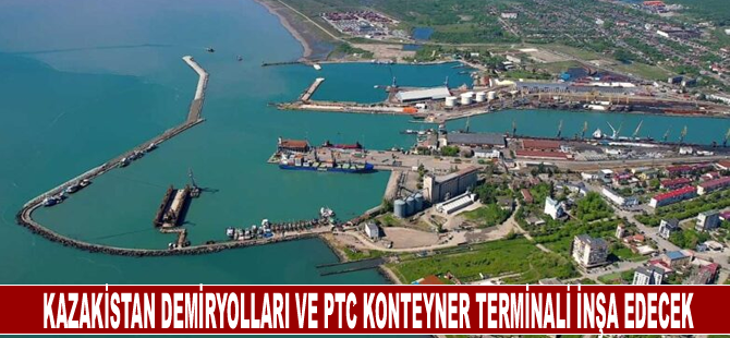 Kazakistan Demiryolları ve PTC konteyner terminali inşa edecek