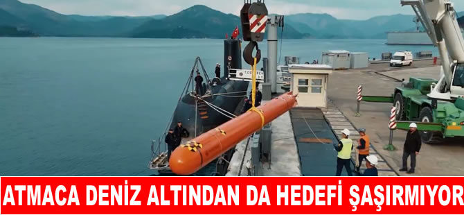 ATMACA  deniz altından da hedefini vuracak!