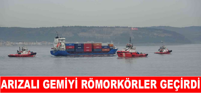 Arızalı gemi, Çanakkale Boğazı’ndan yedeklenerek geçebildi