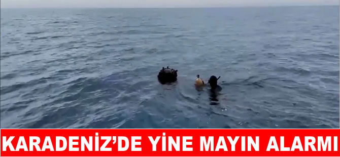 Karadeniz’de mayın alarmı!