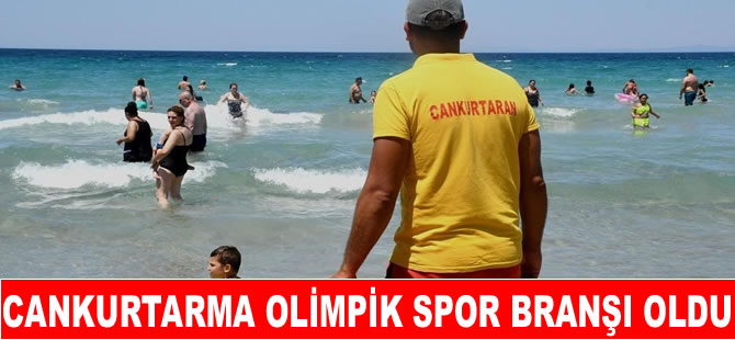 Cankurtarma, olimpik spor branşı oldu