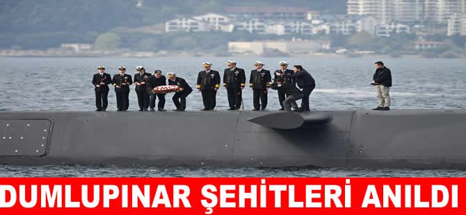 ‘Dumlupınar’ ve ‘Atılay’ denizaltısı şehitleri anıldı