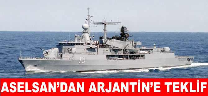 ASELSAN’dan Arjantin Donanması’na modernizasyon teklifi