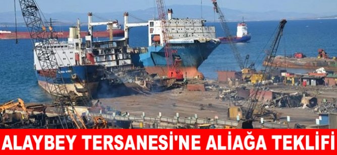 Alaybey Tersanesi'ne Aliağa teklifi