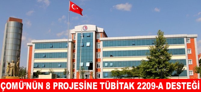 ÇOMÜ’nün 8 projesine TÜBİTAK 2209-A desteği