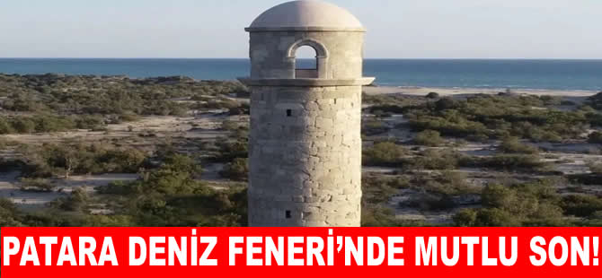 Patara Deniz Feneri yeniden ayağa kaldırıldı
