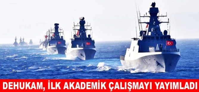 DEHUKAM, ilk akademik çalışmayı yayımladı