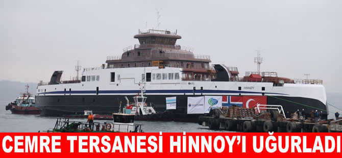 Cemre Tersanesi Hinnøy feribotunu Norveç’e uğurladı