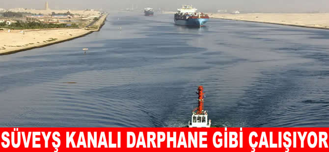 Süveyş Kanalı’ndan 5 yılda 40 milyar dolar gelir