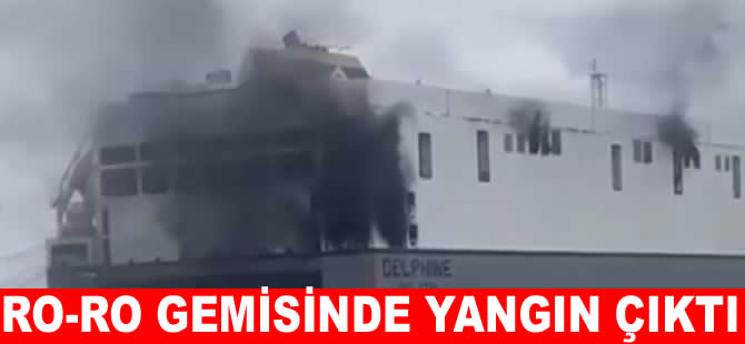 Elektrikli araç taşıyan Ro- Ro gemisinde yangın