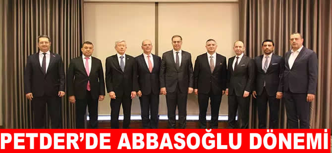 PETDER’in yeni başkanı Mehmet Abbasoğlu oldu